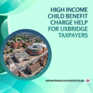 High Income Child Benefit Charge Help for Uxbridge Taxpayers