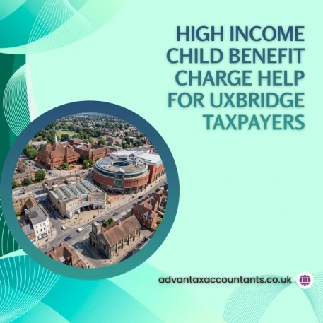High Income Child Benefit Charge Help for Uxbridge Taxpayers